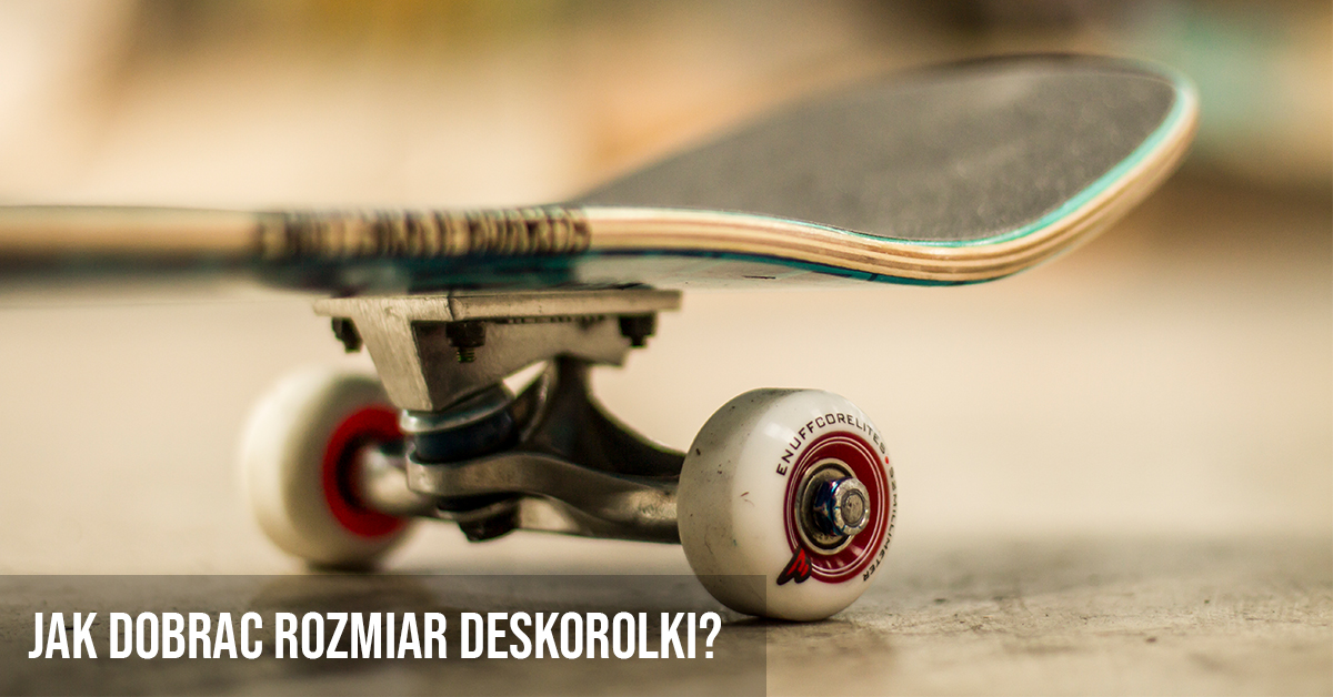 Cum se dimensionează un skateboard?