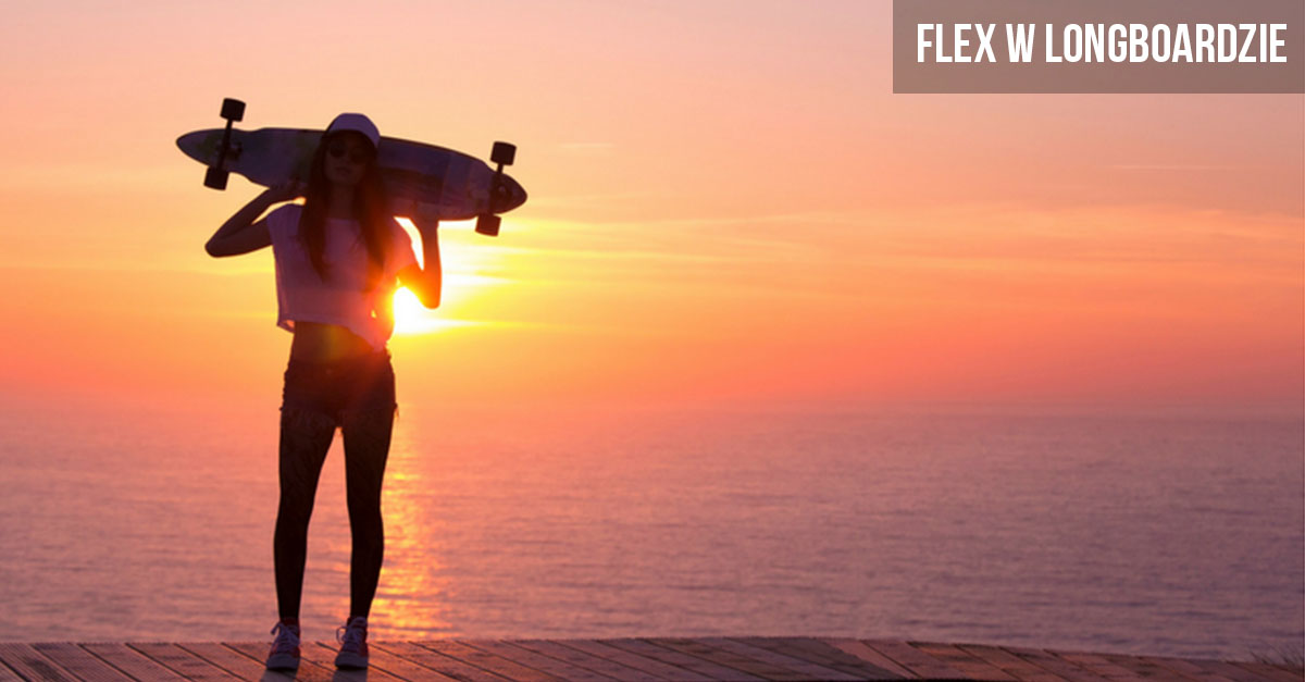 Flexibilitatea unui longboard - ce este?